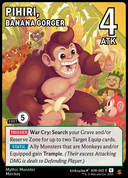 Pihiri, Banana Gorger